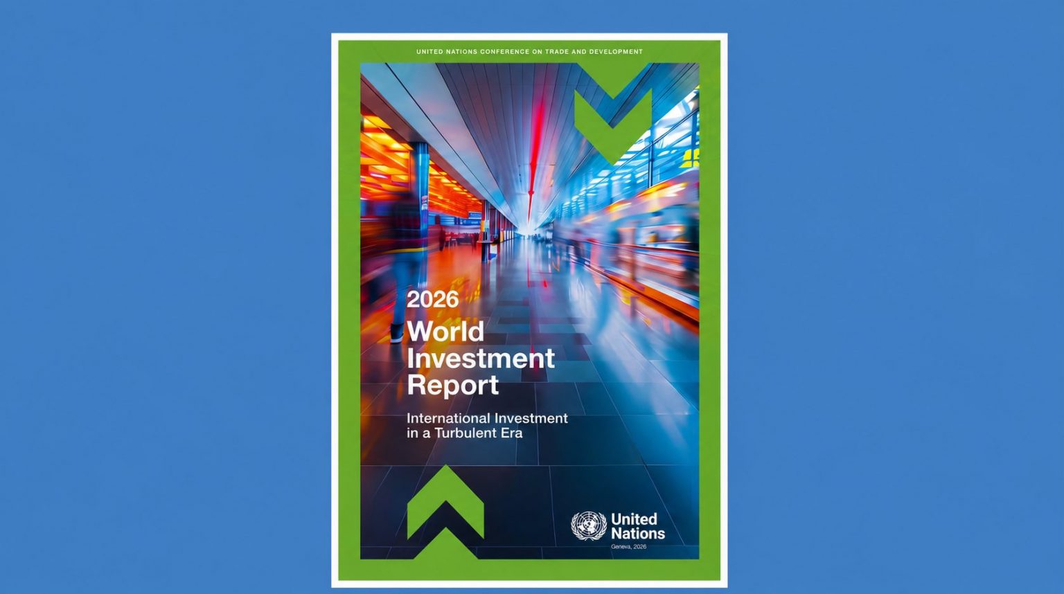 Informe sobre las Inversiones en el Mundo 2026: Inversión internacional ...