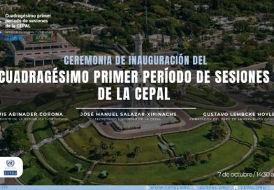 Presidente de la República Dominicana, Luis Abinader Corona, inaugurará el cuadragésimo primer período de sesiones de la CEPAL
